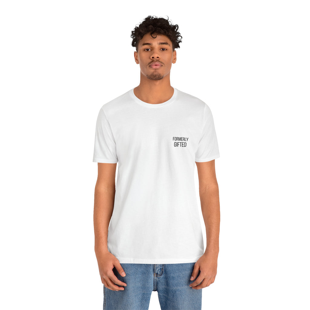 Formerly Gifted Tee - White | Wasted Potential
